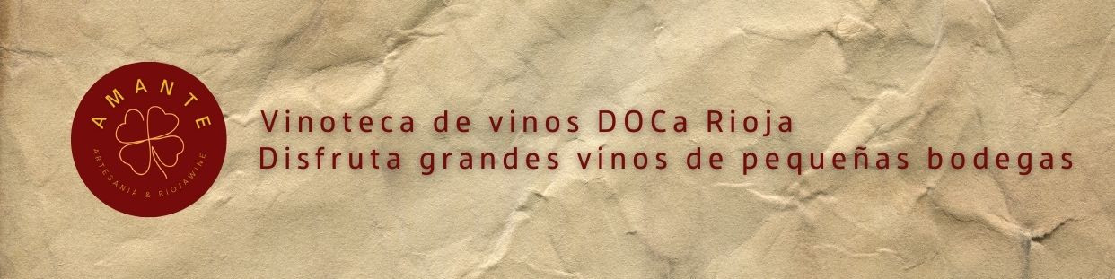 AMANTE Rioja Wine